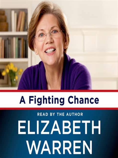 A Fighting Chance by Elizabeth Warren .